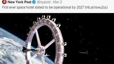 2027 में विश्व का पहला अंतरिक्ष होटल खुलेगा