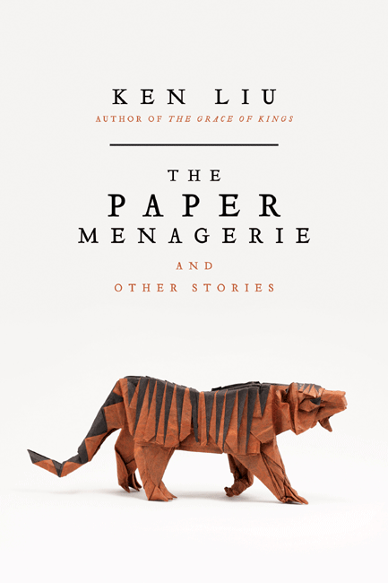 Reading Ken's debut collection, "The Paper Menagerie and Other Stories", may feel like taking on an emotionally wrenching journey that explores familily, human spirit, free will and politics. [Cover: Courtesy of Ken Liu]