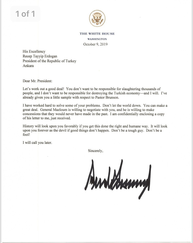 This image widely distributed on Social Media on October 16, 2019 in Washington DC shows the letter sent on October 9 by Us President Donald Trump to Turkish President Recep Tayyip Erdogan warning of economic sanctions after the Turkish intervention in Northern Syria. The White House confirmed the authenticity of the letter. [Photo: Social Media/AFP]