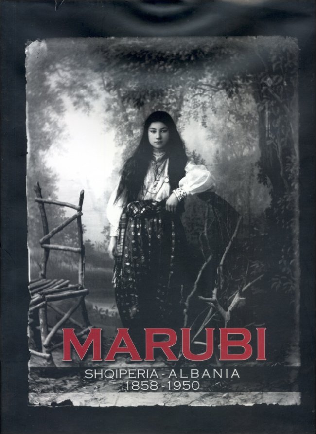 Marubi Albania 1858-1950 Foto (albania folklor)
