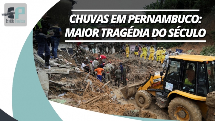 Pernambuco sofre maior tragédia do século com chuvas