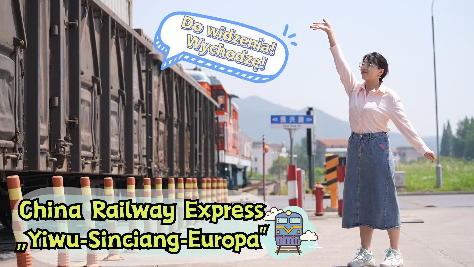 China Railway Express „Yiwu-Sinciang-Europa”